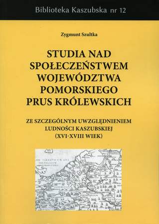 Zdjęcie do newsa Kaszubi w Prusach Królewskich. Nowa muzealna publikacja