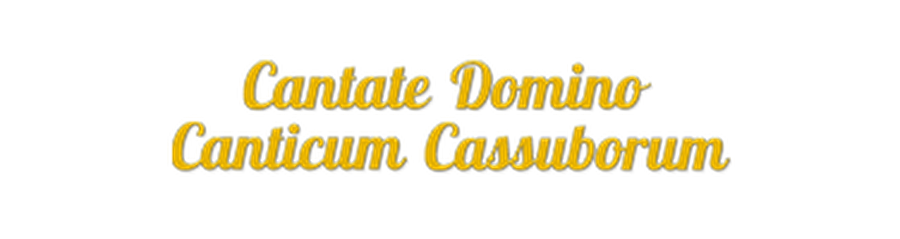 Zdjęcie do newsa Cantate Domino Canticum Cassuborum –  Plac dlô ce
