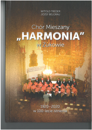 Zdjęcie do newsa Sto lat z ,,Harmonią’’… najnowsza publikacja z logo Muzeum