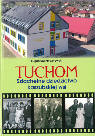 Zdjęcie do newsa O historii Tuchomia… najnowsza publikacja z logo Muzeum